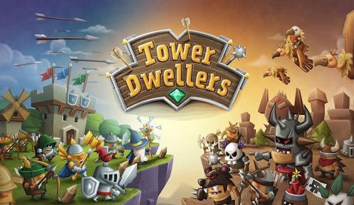 download Tower dwellers apk